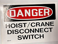 Hoist/Crane Sign (Disconnect Switch)